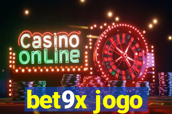 bet9x jogo